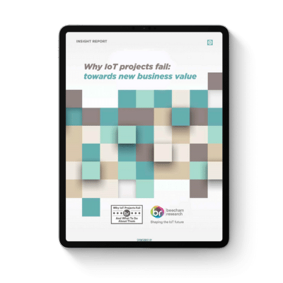 Beecham Report: Why IoT Projects Fail