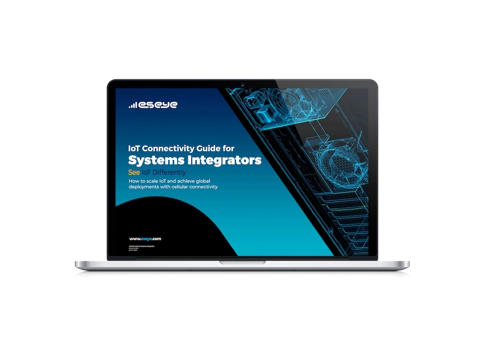 Iot Connectivity Guide For Systems Integrators Eseye Iot Connectivity Guide For Systems Integrators Eseye