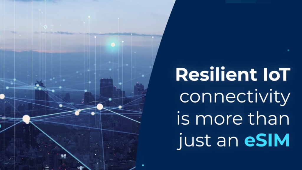 Experience Resilient Connectivity From Eseye