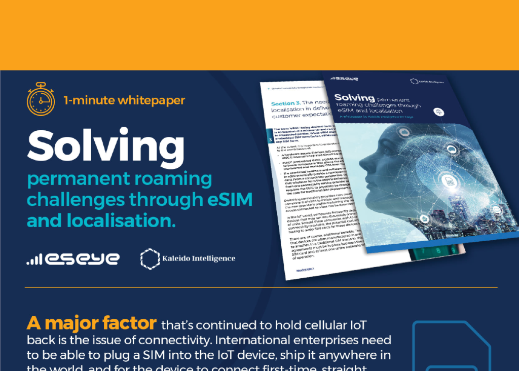How eSIM Localisation Eliminates Risk with IoT Roaming