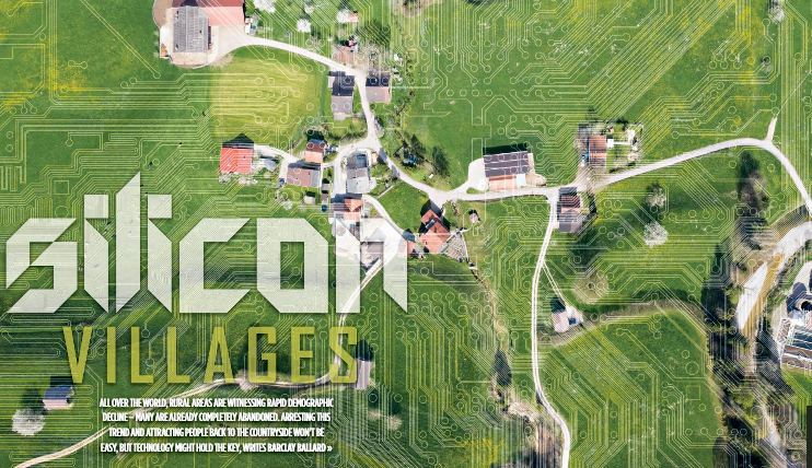 Silicon Villages – How IoT can save the rural village from Extinction